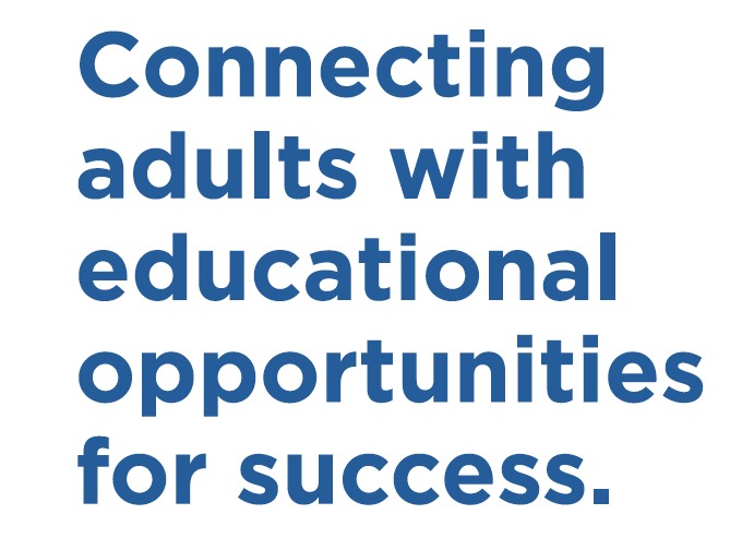 Connecting adults with educational opportunities for success